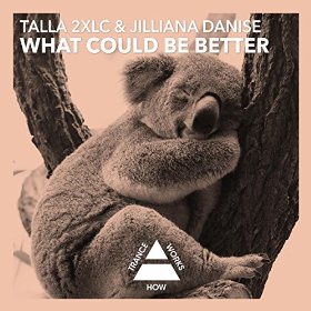 TALLA 2XLC & JILLIANA DANISE - WHAT COULD BE BETTER